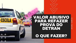 REPROVEI NA PROVA DO DETRAN E AGORA VALORES ABUSIVOS DA AUTO ESCOLA [upl. by Pihc]