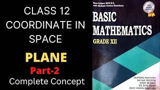 Class12 PLANE  Part 2  Coordinate in Space  Complete Concept on Plane  Must Watch Sajha Notes [upl. by Inafets837]