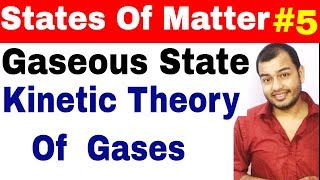 11 chap 5  States of Matter  Gaseous State 05  Kinetic Theory Of Gases IIT JEE  NEET KTG [upl. by Tarfe187]