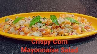 Crispy Corn Mayonnaise Salad 🥗 [upl. by Madalena54]