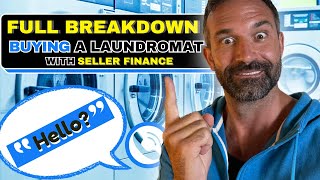 The Full Breakdown of Buying a Laundromat with Seller Financing [upl. by Noiramaj]