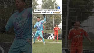 Keeper ho toh aisa 🥶🤌 Football IndianFootball YTIndia Trend Sports FootballShorts BigHit [upl. by Ahsiekan]