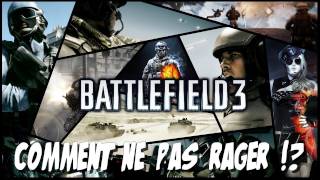 Comment ne pas rager sur Battlefield 3   DiGiDiX [upl. by Mylor722]