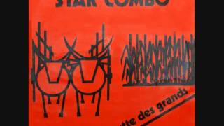 STAR COMBO  La lutte des Grands [upl. by Blunk]