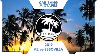 CariBang Mix 2019  2  Reggaeton Afrobeat Moombathon amp Dancehall by ESSOVILLA [upl. by Derna462]