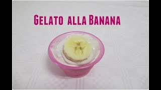 Gelato alla Banana con gelatiera [upl. by Narba788]