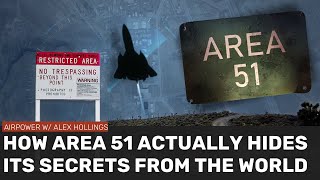 How AREA 51 hides its secrets from the world [upl. by Trahern479]