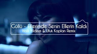 Güllü  Sabah Olmadan  Halil Yıldırım amp Ufuk Kaplan Remix [upl. by Imot]