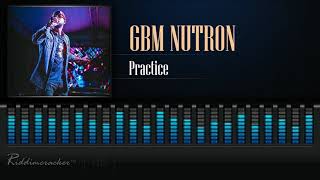 GBM Nutron  Practice 2019 Soca HD [upl. by Ardussi]