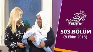 Zahide Yetişle 503 Bölüm  8 Ekim 2018 [upl. by Eehtomit164]