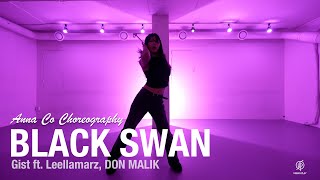 Black Swan  Gist ft Leellamarz DON MALIK  Anna Co Choreography  Urban Play Dance Academy [upl. by Darrey]