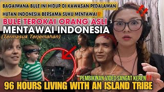 BULE TEROKAI ORANG ASLI MENTAWAI INDONESIA96 HOURS LIVING WITH AN ISLAND TRIBEHIDDEN INDONESIA [upl. by Nogaem945]