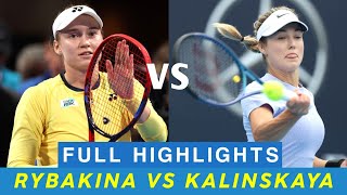 Elena Rybakina Vs Anna Kalinskaya • Epic Battle  Remarkable Tennis Full Highlights  Tennis Fedose [upl. by Akienaj]