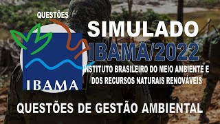 SIMULADO IBAMA 2022 INSTITUTO BRASILEIRO DO MEIO AMBIENTE  QUESTÕES DE GESTÃO AMBIENTAL [upl. by Nnarual]