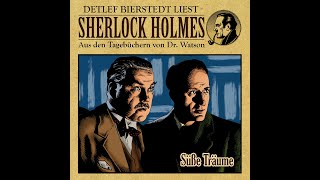 Süße Träume Sherlock Holmes Hörbuch [upl. by Cadmarr]