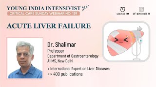 Acute liver failure 1 Prof Shalimar  Dept of gastroenterology and hepatology AIIMS ND [upl. by Redan]