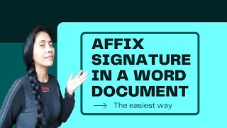 Affix signature in a word document  The easiest way [upl. by Lleunamme]