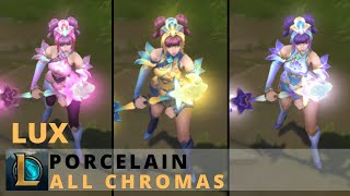 Porcelain Lux All Chromas  League of Legends [upl. by Hally]