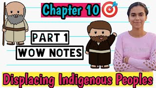 Chapter 10 Displacing Indigenous Peoples Part 1 History Class 11th I NCERT CBSE [upl. by Netsuj]