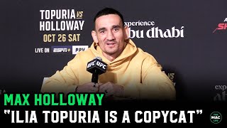 Max Holloway ‘Ilia Topuria is a Conor McGregor copycat down to the tattoos [upl. by Selwin]