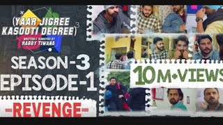 Yaar Jigree Kasooti Degree  SEASON  3  EP  1  REVENGE  Troll Punjabi [upl. by Eirret887]