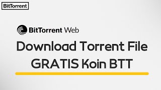 Cara Mendapatkan BitTorrent Token BTT Dengan BitTorrent Web  Download Torrent File GRATIS BTT [upl. by Suzanne]