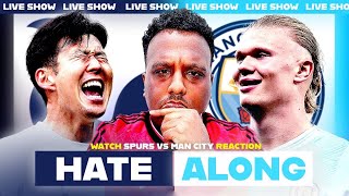 Final HateAlong Tottenham vs Man City LIVE Premier League Watch Along amp Highlights [upl. by Ibbob]