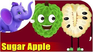 Sugar Apple  Fruit Rhyme [upl. by Lahcsap]