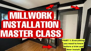 Part 1 Everything you need to know for a trim amp door install MILLWORK INSTALLATION MASTER CLASS [upl. by Eva]