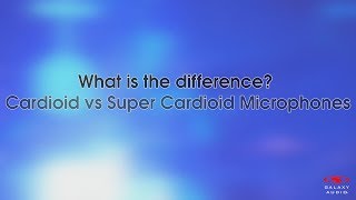 Cardioid vs Super Cardioid  Whats the Difference [upl. by Early559]