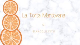 La Torta Mantovana [upl. by Bank997]