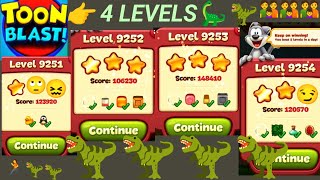 Updated👉4 LEVELS Toon Blast 9251925292539254🦕🦖🦖 [upl. by Ynner339]