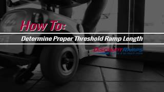 How To Determine The Proper Threshold Ramp Length [upl. by Ellehcir]