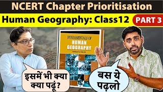 NCERT Priority Chapters for UPSC Human Geography Class 12 by Sudarshan Gurjar amp Mrunal Patel [upl. by Marti]