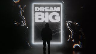 Dream Big Go Big  ROE Visual [upl. by Inverson]