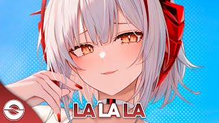 Nightcore  La La La Lyrics [upl. by Grissel]