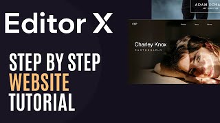 Editor X Tutorial For Beginners  Create a Website With Editor X 2022 [upl. by Zinnes]