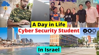 A Day in Life at Tel Aviv University Israel as a Cyber Security Student [upl. by Suhail]