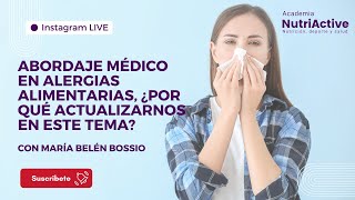 Abordaje Médico en Alergias Alimentarias ¿Por qué actualizarnos en este tema [upl. by Anyel536]