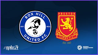 2024 NPLWVIC Round 3 Box Hill United FC v Preston Lions FC [upl. by Alicec]