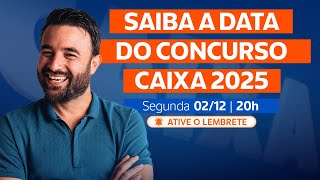 CONCURSO CAIXA 2025 Descubra a data da prova com Edgar Abreu [upl. by Eikcaj]