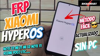 ✅ FRP Como Eliminar cuenta Google Xiaomi HyperOS android 14 Note 12 mi 11 10 redmi  Bypass [upl. by Ibrik]