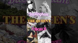 Buckingham The Queens Choice shorts history [upl. by Melodee]