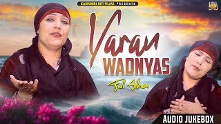 Kashmiri Songs  Yaran Wadnyas  Full Album  Best Of Bilkis Begum KashmirValleyIndia [upl. by Ylen]