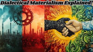 Dialectical Materialism Explained Marx’s Theory of Societal Change [upl. by Kacey]