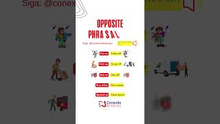 Opposite Phrasal Verbs Parte 1 Duelo dos Contrários shorts inglesbritanico englishgrammar [upl. by Bristow136]