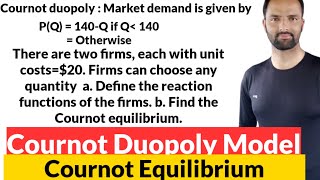 Cournot Equilibrium Duopoly Model duopolyModel cournot neteconomics gateeconomics jameconomics [upl. by Bille]