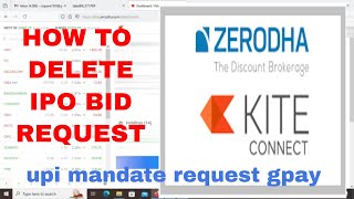 How to modify or cancel IPO application Zerodha  Delete Ipo Mandate Gpay  withdraw ipo application [upl. by Nhguav72]