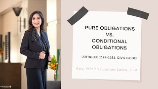 Pure and Conditional Obligations Articles 1179 and 1181 Civil Code [upl. by Lanod]