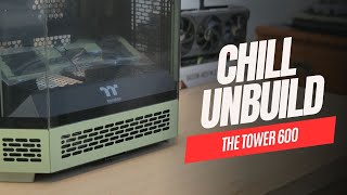 Chill Unbuild Thermaltake The Tower 600 Unboxing and Teardown [upl. by Ribble]